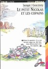 Sempe, Jean-Jacques: Petit Nicolas Et Les Copains Sempe, Jean-Jacques: Petit Nicolas Et Les Copains