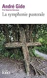 Gide, Andre: LA Symphonie Pastorale Gide, Andre: LA Symphonie Pastorale