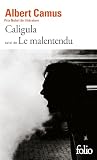 Camus, Albert: Caligula Le Malentendu