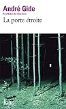 Gide, Andre: LA Porte Etroite