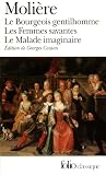 Le Malade Imaginaire (2070363341) by Moliere Moliere: Le Malade Imaginaire