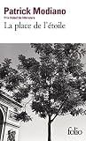 Modiano, Patrick: Le Place de l'Etoile Modiano, Patrick: Le Place de l'Etoile