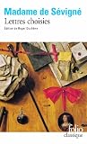 Sevigne, Marie de Rabutin-Chantal: Lettres Choisies Sevigne, Marie de Rabutin-Chantal: Lettres Choisies