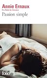 Ernaux: Passion Simple Ernaux: Passion Simple