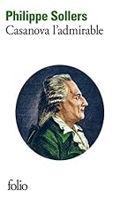 Casanova l'admirable by Philippe Sollers