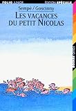 Sempe, Goscinny: Les Vacances du Petit Nicolas Sempe, Goscinny: Les Vacances du Petit Nicolas