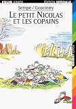 Sempe, Jean-Jacques: Le Petit Nicolas et les Copains Sempe, Jean-Jacques: Le Petit Nicolas et les Copains