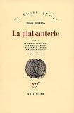 Kundera, Milan: La Plaisanterie: Roman Kundera, Milan: La Plaisanterie: Roman