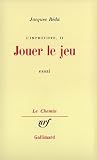 Reda, Jacques: Jouer Le Jeu: Essai