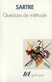 Sartre, Jean Paul: Questions De Methode Sartre, Jean Paul: Questions De Methode