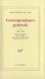 Martin Du Gard, Roger: Correspondance Generale