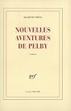 Reda, Jacques: Nouvelles Aventures De Pelby: Roman