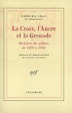 Pierre MacOrlan: La Croix, L'ancre Et La Grenade