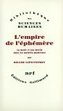 Lipovetsky, Gilles: L'empire De L'ephemere: La Mode Et Son Destin Dans Les Societes Modernes