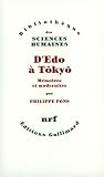 Pons, Philippe: D'Edo a Tokyo: Memoires Et Modernites