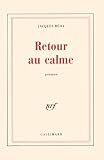 Reda, Jacques: Retour Au Calme: Poemes