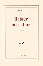 Return to Calm by Jacques Reda (redacteur)