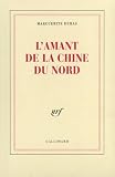 Duras, Marguerite: Amant De LA Chine Du Nord Duras, Marguerite: Amant De LA Chine Du Nord