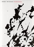Michaux, Henri: Henri Michaux: Peintures Michaux, Henri: Henri Michaux: Peintures