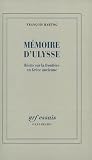 Hartog, Francois: Memoire D'Ulysse: Recits Sur La Frontiere En Grece Ancienne