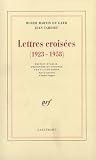 Tardieu, Jean: Lettres Croisees: 1923-1958