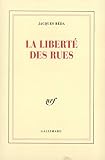 Reda, Jacques: La Liberte Des Rues