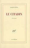 Reda, Jacques: Le Citadin: Chronique