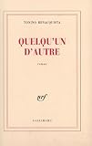Benacquista, Tonino: Quelqu'un D'autre: Roman Benacquista, Tonino: Quelqu'un D'autre: Roman
