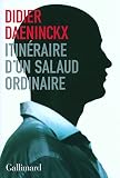 Daeninckx, Didier: Itineraire D'un Salaud Ordinaire: Roman Daeninckx, Didier: Itineraire D'un Salaud Ordinaire: Roman