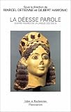 Marcel Detienne: La Deesse Parole: Quatre Figures De La Langue Des Dieux  Serie D'entretiens Entre Georges Charachidze, Marcel Detienne, Gilbert Hamonic, Charles Malamoud Et Carlo Severi