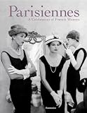 Marceau, Sophie: The Parisiennes: A Celebration of French Women
