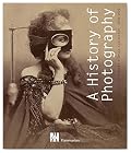 A History of Photography: The Musée d'Orsay Collection 1839-1925