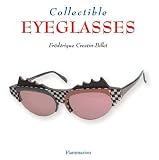 Crestin-Billet, Frederique: Collectible Eyeglasses