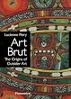 Art Brut: The Origins of Outsider Art
