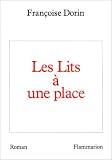 Dorin, Francoise: Les Lits a Une Place