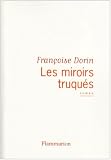 Dorin, Francoise: Les Miroirs Truques