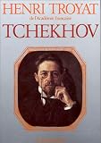 Troyat, Henri: Tchekhov Troyat, Henri: Tchekhov