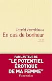 Foenkinos, David: En Cas De Bonheur: Roman Foenkinos, David: En Cas De Bonheur: Roman