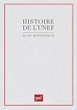 Monchablon, Alain: Histoire De L'UNEF De 1956 a 1968 Monchablon, Alain: Histoire De L'UNEF De 1956 a 1968