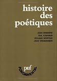 Bessiere, Jean: Histoire Des Poetiques Bessiere, Jean: Histoire Des Poetiques