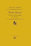 Marion, Jean-Luc: Etant Donne: Essai D'une Phenomenologie De La Donation Marion, Jean-Luc: Etant Donne: Essai D'une Phenomenologie De La Donation