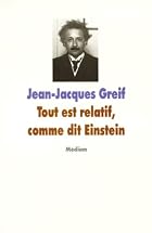 Tout est relatif, comme dit Einstein by Jean…