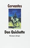 Cervantes Saavedra, Miguel de: Don Quichotte Cervantes Saavedra, Miguel de: Don Quichotte