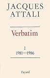 Attali, Jacques: Verbatim Attali, Jacques: Verbatim