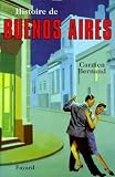 Bernand, Carmen: Histoire De Buenos Aires Bernand, Carmen: Histoire De Buenos Aires