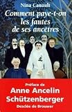 Canault, Nina: Comment Paye-T-on Les Fautes De Ses Ancetres: L'inconscient Transgenerationnel Canault, Nina: Comment Paye-T-on Les Fautes De Ses Ancetres: L'inconscient Transgenerationnel