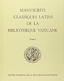 Biblioteca apostolica vaticana: Les Manuscrits Classiques Latins De La Bibliotheque Vaticane: Catalogue