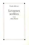 Ollivier, Emile: Les Urnes Scellees: Roman Ollivier, Emile: Les Urnes Scellees: Roman