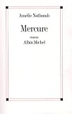 Nothomb, Amelie: Mercure: Roman