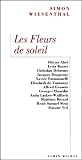 Wiesenthal, Simon: Les Fleurs De Soleil